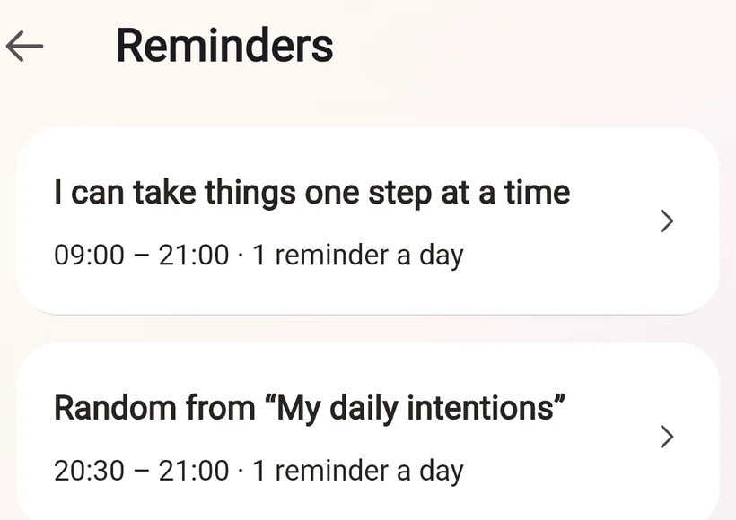 Scheduled affirmation reminders at chosen times.